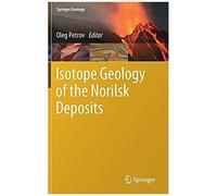 Isotope Geology Of The Norilsk Deposits
