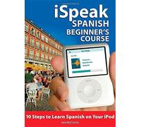 iSpeak French Beginner's Course (MP3 CD + Guide): 10 Steps to Learn French on Your iPod (iSpeak Audio Series) by Jane Wightwick (2008-06-02)