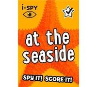 i-SPY – At the Seaside – Spy it! Score it! – Broché