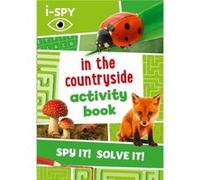 iSPY In the Countryside Activity Book by iSPY Paperback Book iSPY (Auteur)