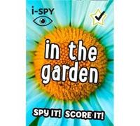 i-SPY In the Garden: Spy it! Score it!