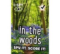 iSPY – i-SPY in the Woods – Spy it! Score it! – Broché