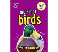iSPY My First Birds - iSPY - HarperCollins Publishers - Livre en Anglais - Paperback iSPYiSPY (Auteur)