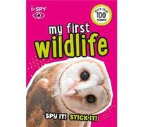iSPY My First Wildlife by iSPY iSPY (Auteur)