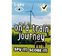 iSPY On a Train Journey by iSPY Paperback Book iSPY (Auteur)