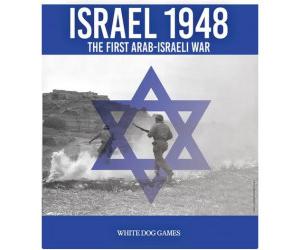 Israel 1948: The First Arab-Israeli War