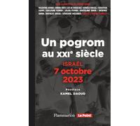 Israël, 7 octobre 2023 Collectif (Auteur), Etienne Gernelle (Préface), Jérémy André (Editeur du volume)