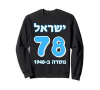 Israël à 78 Ans Hébreu Yom Haatzmaut Jour de l'indépendance israélienne Sweatshirt