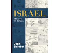 Israël : Une histoire en 100 caricatures – Cambridge University Press