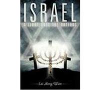 Israel: A Light Unto the Nations Lai Meng, Wan (Auteur)