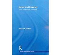 Israel and Its Army Stuart Cohen (Auteur)
