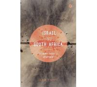 Israel and South Africa: The Many Faces of Apartheid