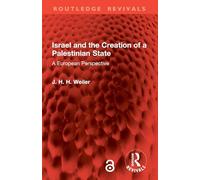 Israel and the Creation of a Palestinian State: A European Perspective
