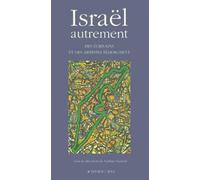 Collectif – Israël autrement – Des écrivains et des artistes témoignent – Actes Sud