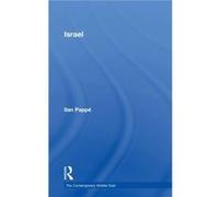 Israel by Pappe & Ilan University of Exeter & UK Pappe Ilan University of Exeter UK (Auteur)