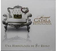 Israel Catala - Reinologia - Un Himnologia De Su Reino