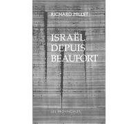 Israël depuis beaufort - Richard Millet - Les Provinciales - broché - Essai