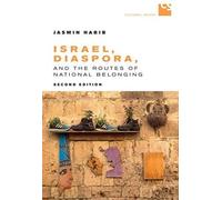 Israel, Diaspora, And The Routes Of National Belonging