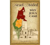 Israel Divided: Why Jesus Came