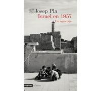 Israel en 1957: Un reportaje