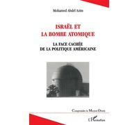Mohamed Abdel Azim–Israël et la bombe atomique–La face cachée de la politique américaine–Broché