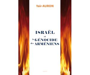 Israël et le génocide des Arméniens