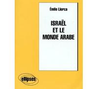 ISRAEL ET LE MONDE ARABE
