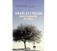 Israël et l'Église face au dessein de Dieu