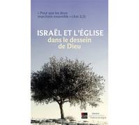 Israël et l'Église face au dessein de Dieu