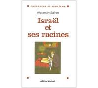 Israël Et Ses Racines - Thèmes Fondamentaux De La Spiritualité Juive