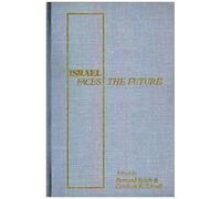 Israel Faces The Future