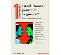 Israël-Hamas : pourquoi la guerre ? - Collectif - Le 1 - Philippe Rey - broché - Etude