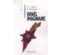 Israël imaginaire Esther Benbassa (Auteur), Jean-Christophe Attias (Auteur)