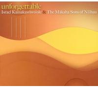 Israel Iz Kamakawiwo'Ole & The Makaha Sons - Unforgettable by Israel Iz Kamakawiwo'Ole & The Makaha Sons (2008) Audio CD