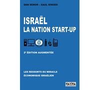 Israël, la nation start-up - 2e éd.