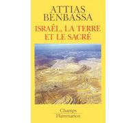 Israël, la terre et le sacré