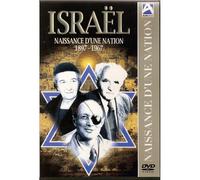Israël : Naissance D'une Nation 1897-1967