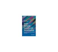 Israel: National Security And Securitization