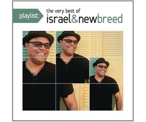 Israel & New Breed - Playlist:Very Best of