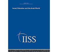 Israel, Palestine And The Arab World