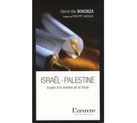 Israël-Palestine: La paix à la lumière de la Torah