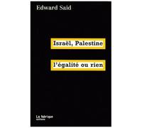 Israël, Palestine, L'égalité Ou Rien