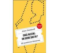 Israël-Palestine : une guerre sans fin? Alain Dieckhoff (Auteur)