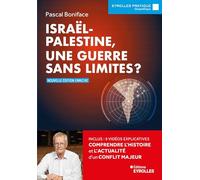 Israël-Palestine, une guerre sans limites ?