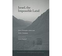 Israel, The Impossible Land