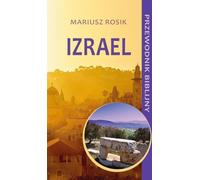Israël. Un guide biblique