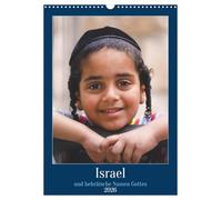 Israel und hebräische Namen Gottes (Wandkalender 2026 DIN A3 hoch), CALVENDO Monatskalender: ein jüdisch-christlicher Kalender mit Fotos aus Israel ... in hebräischer und deutscher Sprache.