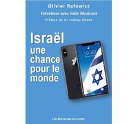 Israël, Une Chance Pour Le Monde