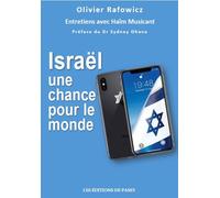 Israël, une chance pour le monde - Olivier Rafowicz - De Passy - broché - Essai