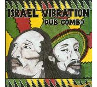 Israel Vibration - Dub Combo